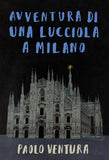 Avventura di una lucciola a Milano / Bilderbuch Italienisch / Paolo Ventura