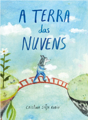 A Terra das Nuvens / Bilderbuch Portugiesisch / Cristina Sitja Rubio