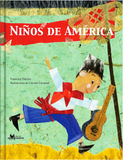 Niños de américa / Kinderbuch Spanisch / Francisca Palacios / Carmen Cardemil