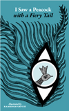 I Saw a Peacock with a Fiery Tail / Bilderbuch Englisch /  Ramsingh Urveti und Jonathan Yamakami