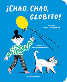 ¡Chao, chao, globito! / Bilderbuch Spanisch / Agata Loth-Ignaciuk / illustriert von Małgorzata Nowak