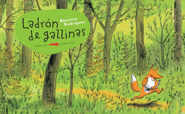 Ladrón de gallinas / Bilderbuch Spanisch / Silent Book / Béatrice Rodriguez