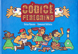 Códice peregrino / Kinderbuch Spanisch / Vivian Mansour / Emmanuel Valtierra