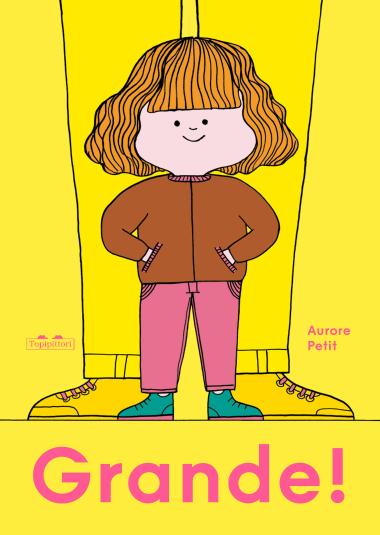 Grande! / Bilderbuch Italienisch / Aurore Petit