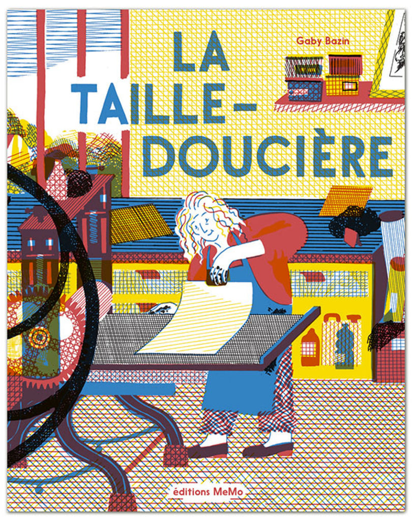 La taille-doucière / Bilderbuch Französisch / Gaby Bazin