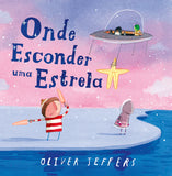 Onde Esconder uma Estrela / Bilderbuch Portugiesisch / Oliver Jeffers