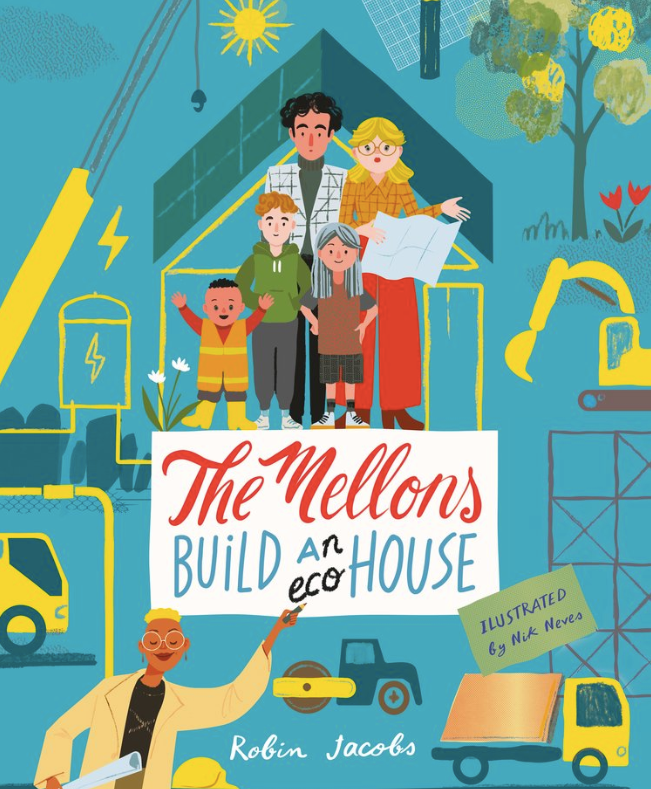 The Mellons Build A House / Die Mellons bauen ein Haus / Kinderbuch Englisch / Robin Jacobs / Nik Neves