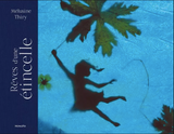 Rêves d'une étincelle / Dreams of a spark / Bilderbuch Französisch / Mélusine Thiry