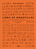 Libro de maravillas / Bilderbuch Spanisch / Pere Ginard