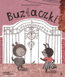 Buziaczki / Bilderbuch Polnisch / Katarzyna Hernandez