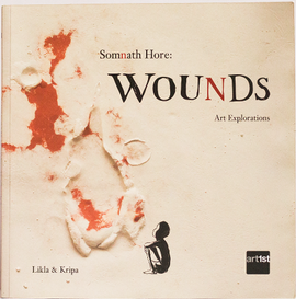Somnath Hore: Wounds / Besonders Bilderbuch / Likla / Kripa Bhatia