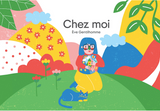 Chez Moi / Silent Book / Ève Gentilhomme