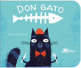 Don Gato / Bilderbuch Spanisch / Gabriela Burin