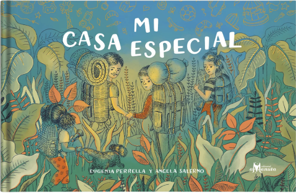 Mi casa especial / Bilderbuch Spanisch / Eugenia Perrella / Angela Salerno