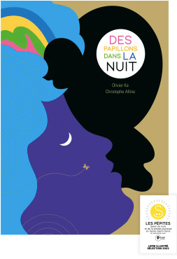 Des papillons dans la nuit / Bilderbuch Französisch / Olivier Ka / Christophe Alline