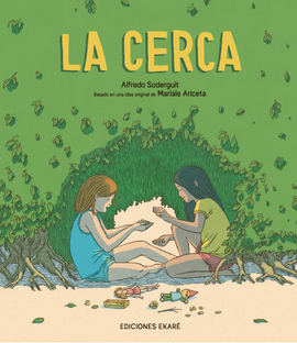 La cerca / Bilderbuch Spanisch / Alfredo Soderguit / Mariale Ariceta