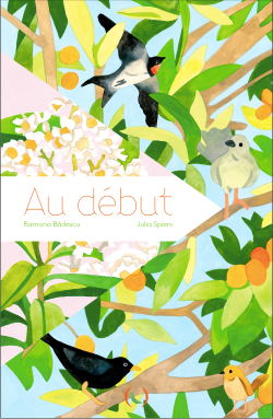 Au début / Albums Französisch / Ramona Bādescu / Julia Spiers