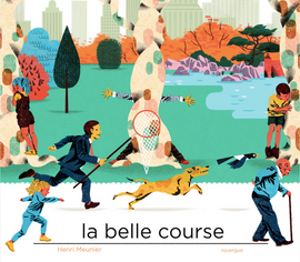 La belle course / Albums Französisch / Henri Meunier