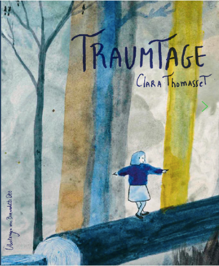 Traumtage / Bilderbuch Deutsch / Jahren Geschrieben / Clara Thomasset