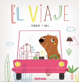 El viaje / Pappbilderbuch Spanisch / Iván Kerner