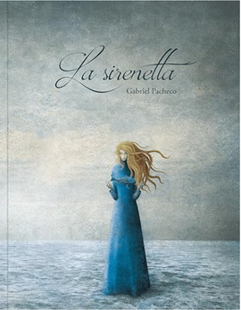 La sirenetta  / Silent Book /  Gabriel Pacheco