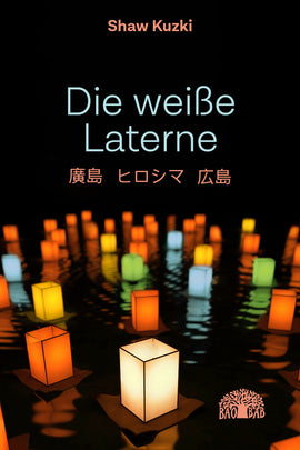Die weiße Laterne / Bilderbuch Deutsch / Kuzki, Shaw