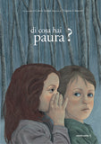 Di cosa hai paura? / Bilderbuch Italienisch / Carola Susani / Illustrationen von Virginia Clericetti