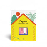 En pausa / Bilderbuch Spanisch / Eleonora Garriga / Sabina Schürmann