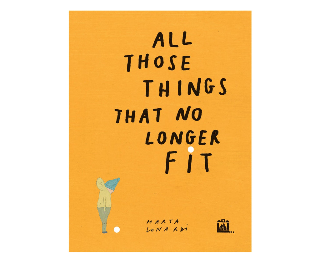 All those things that no longer fit / Bilderbuch Englisch / Marta Lonardi