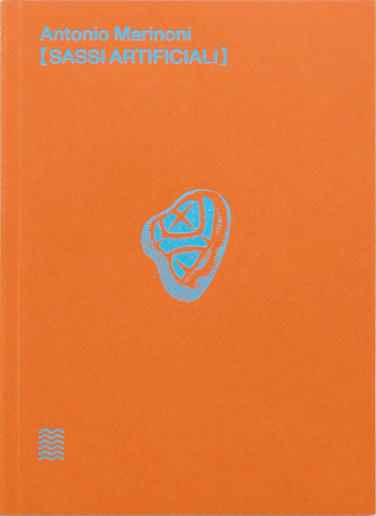Sassi Artificial /  Bilderbuch Italienisch / Antonio Marinoni mit einem Text von Marco Belpoliti
