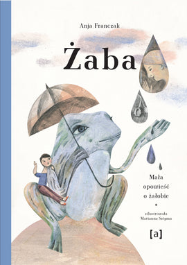 Żaba. Mała opowieść o żałobie / Polnisches Buch / Anja Franczak