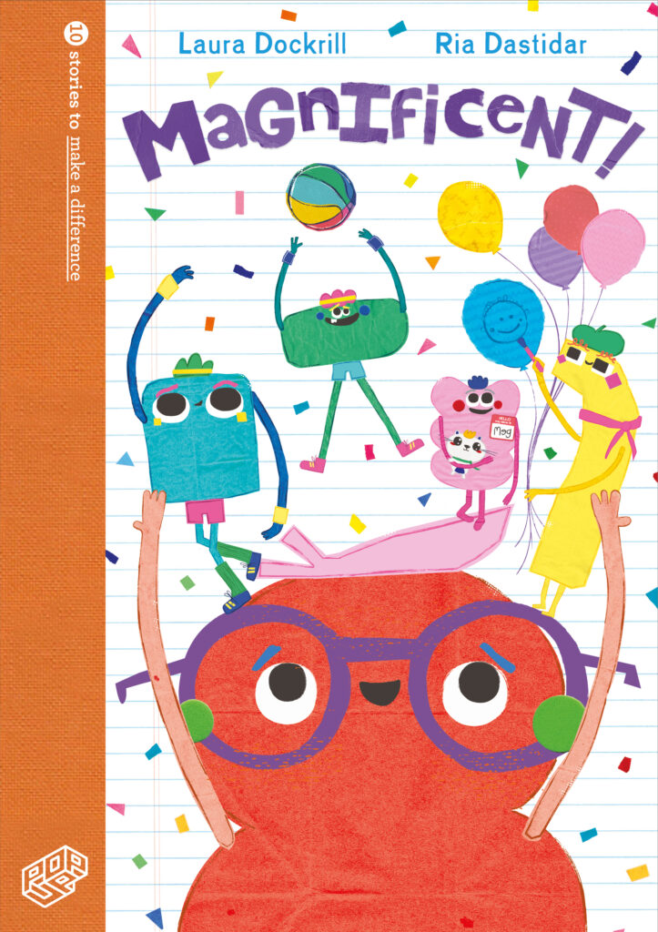Magnificent! / Kinderbuch Englisch / Laura Dockrill / Ria Dastidar