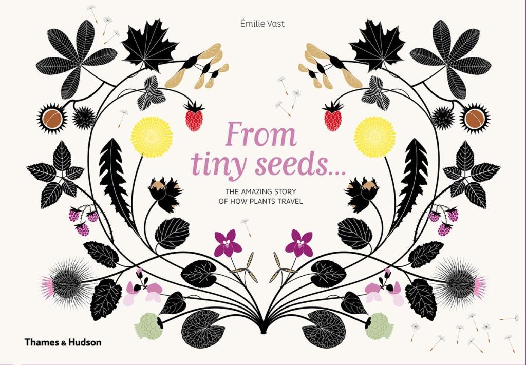 From Tiny Seeds / Émilie Vast / Kinderbuch Englisch