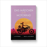 Das Mädchen auf dem Motorrad / Amy Novesky / Kinderbuch / Zuckersüß Verlag