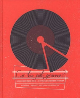 "Co tu jest grane " Czerwinska-Rydel, Polnisches Kinderbuch