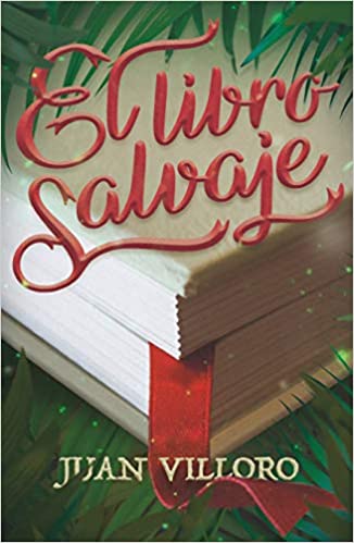 El Libro Salvaje, Jugendbuch Spanisch, Juan Villoro