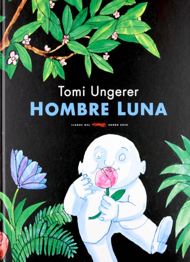 Hombre Luna / Kinderbuch Spanisch / Tomi Ungerer