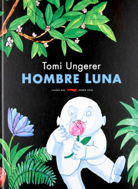 Hombre Luna / Kinderbuch Spanisch / Tomi Ungerer