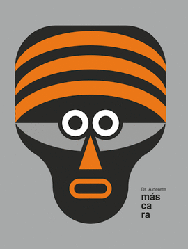 Máscara / Besonders Bilderbuch Spanisch / Dr. Alderete