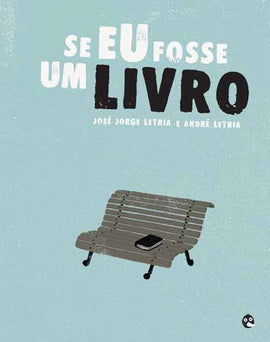 "Se Eu Fosse um Livro" José Jorge Letria   / Bilderbuch Portugiesisch