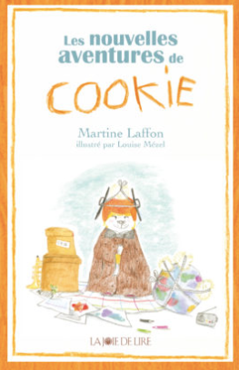 Les nouvelles aventures de Cookie / Kinderbuch Französisch / Martine Laffon / Louise Mézel