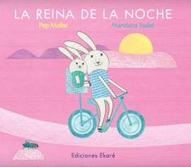 La reina de la noche / Kinderbuch Spanisch / Pep Molist / Mandana Sadat