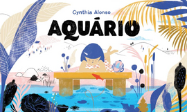 Aquário / Silent Book / Cynthia Alonso
