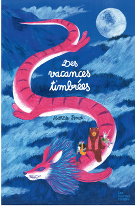 Des vacances timbrées / Kinderbuch Französisch / Mathilde Poncet