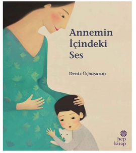 Annemin İçindeki Ses / Silent Book / Deniz Üçbaşaran