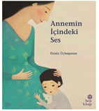 Annemin İçindeki Ses / Silent Book / Deniz Üçbaşaran