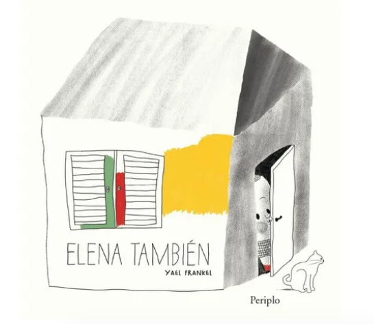 Elena tambén / Kinderbuch Spanisch / Yael Frankel