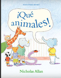 ¡Qué animales! / Kinderbuch Spanisch / Nicholas Allan