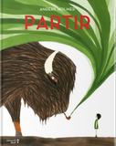 Partir / Kinderbuch Französisch / Silent Book / Anders Holmer