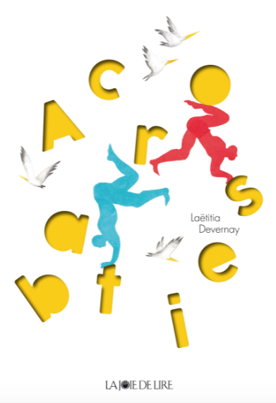 Acrobaties / Kinderbuch Französisch / Silent Book / Laëtitia Devernay